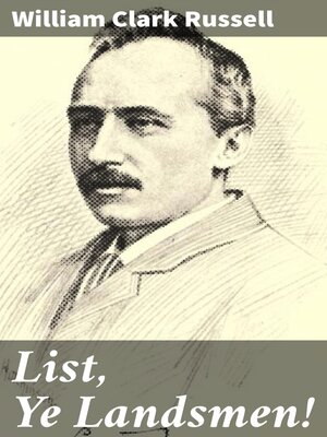 cover image of List, Ye Landsmen!